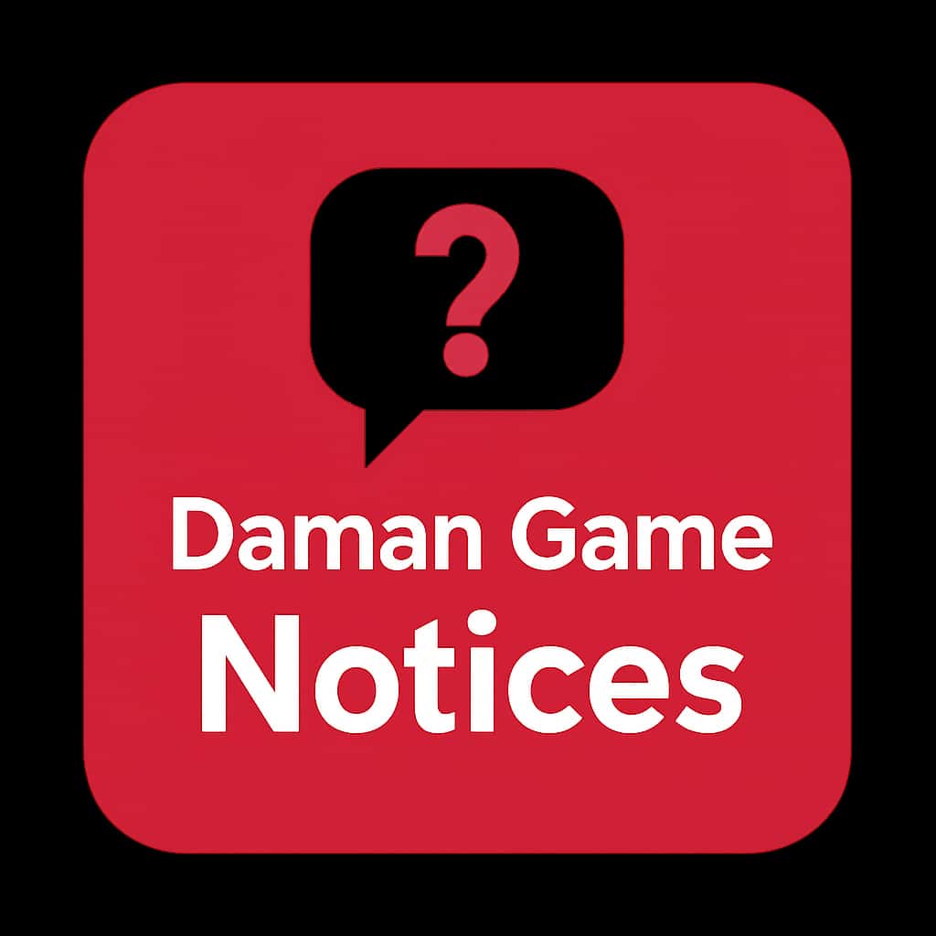 A badge representing Daman Game Notices offering support and guidance.